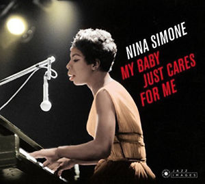 NINA SIMONE - MY BABY JUST CARES FOR ME